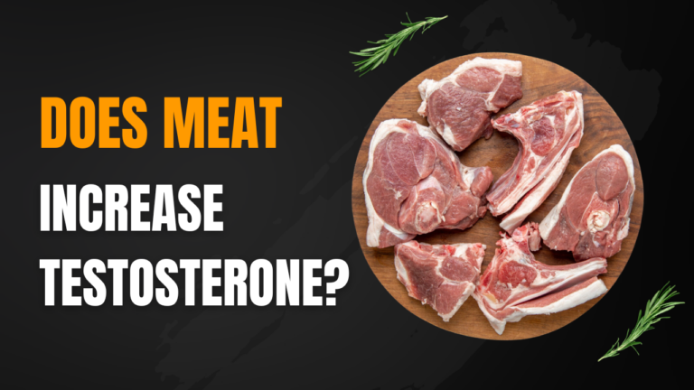 Does Eating Meat Increase Testosterone