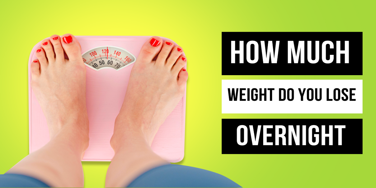How Much Weight Do You Lose Overnight On Average