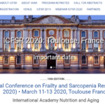 Save the date for the International Conference on Frailty and Sarcopenia Research (ICFSR 2020), 11-13 March 2020, Toulouse (France)