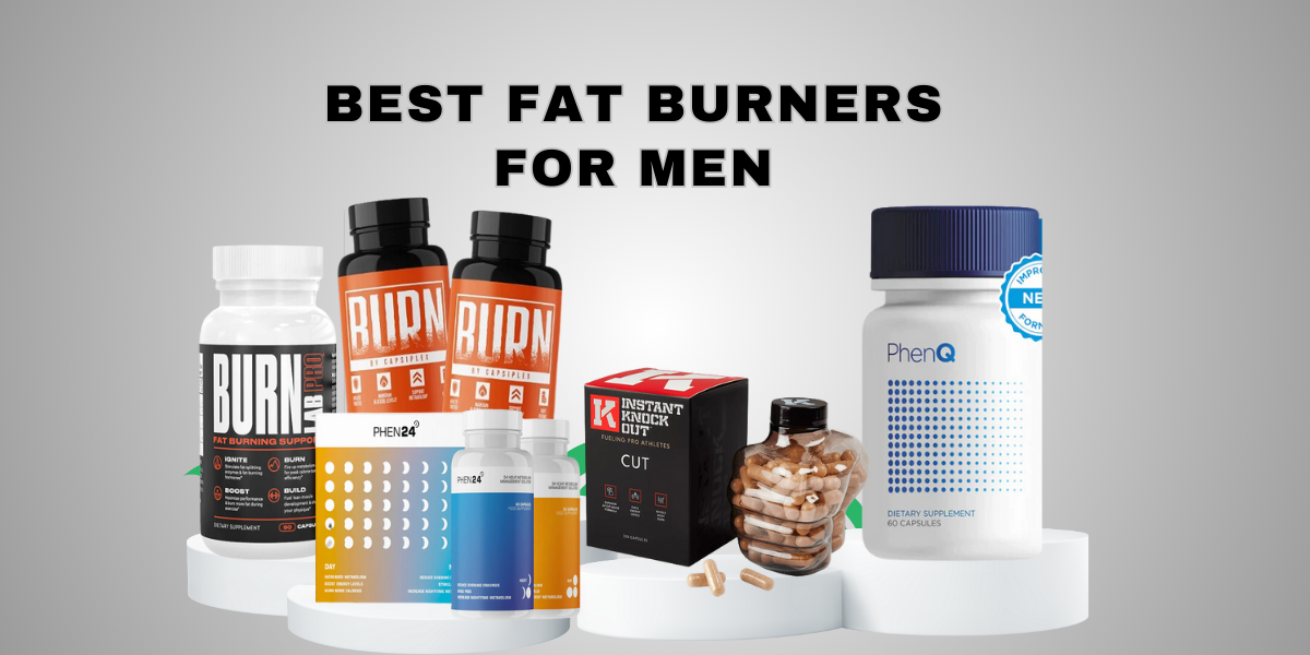 Best Fat Burners For Men UK Top 5 That Actually Work