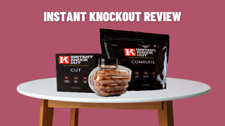 Instant Knockout Review Does It Work Know Ingredients & Pros!