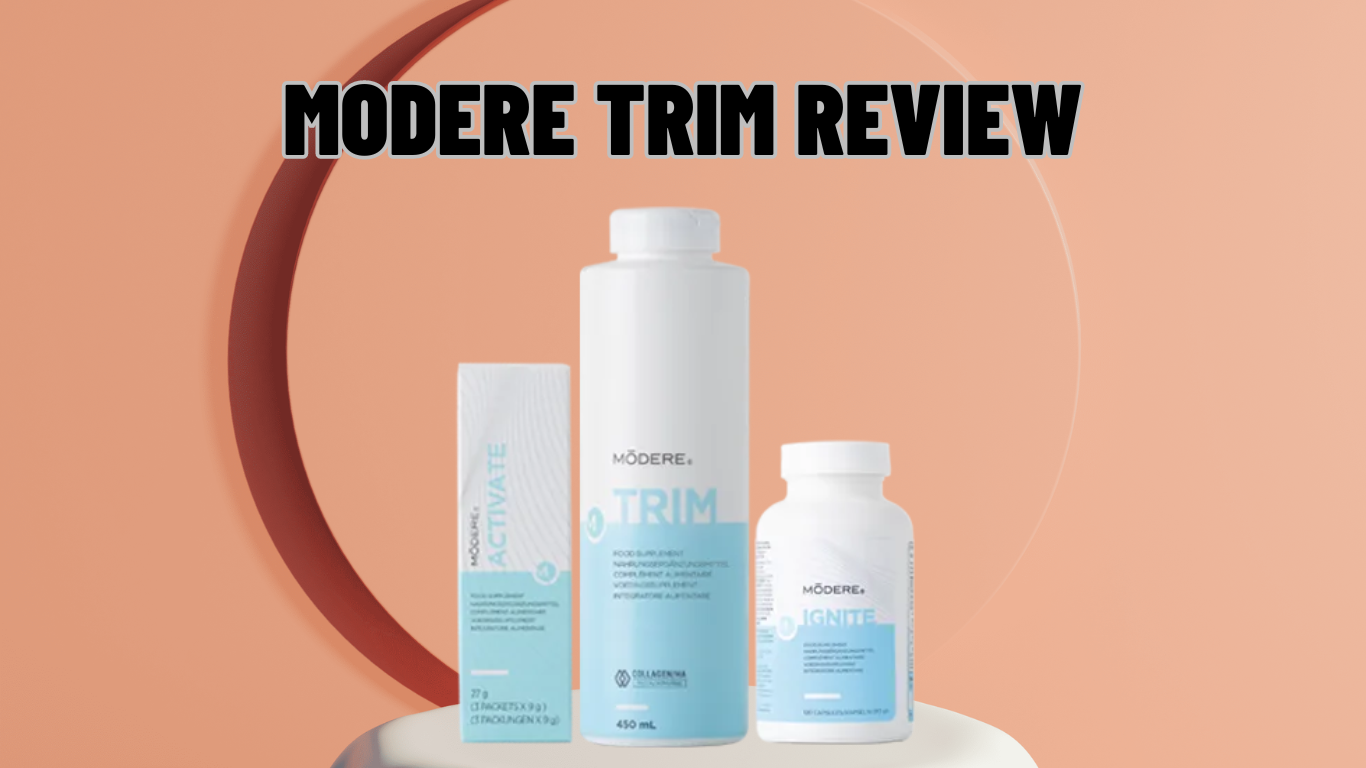 Modere Trim Review Does It Work Know Ingredients & Pros!
