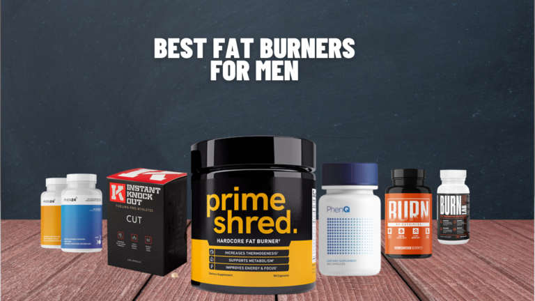6 Best Fat Burners For Men In UK (March 2024 Picks)
