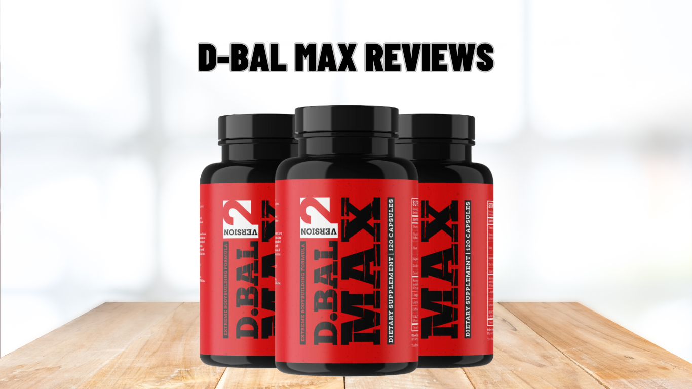 D-Bal Max Reviews Does It Work Know Pros!