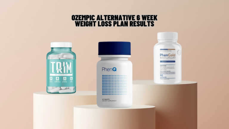 Ozempic Alternative 6 Week Weight Loss Plan Results