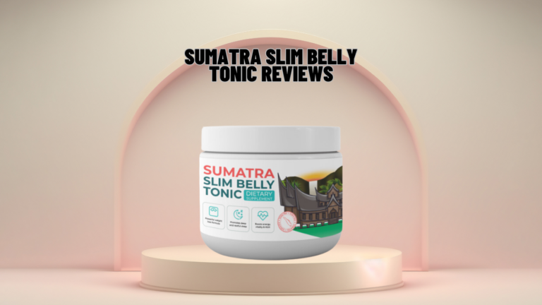 Sumatra Slim Belly Tonic Reviews Does It Work Know Pros!