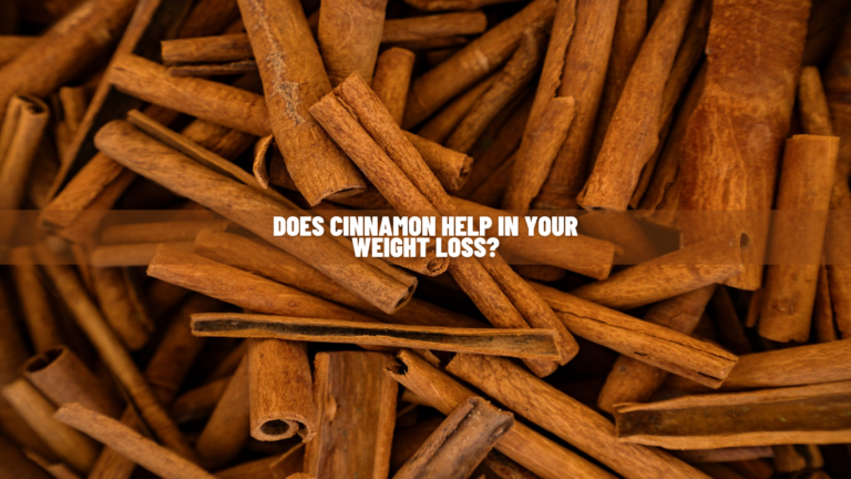 Does Cinnamon Help In Your Weight Loss? Know Science