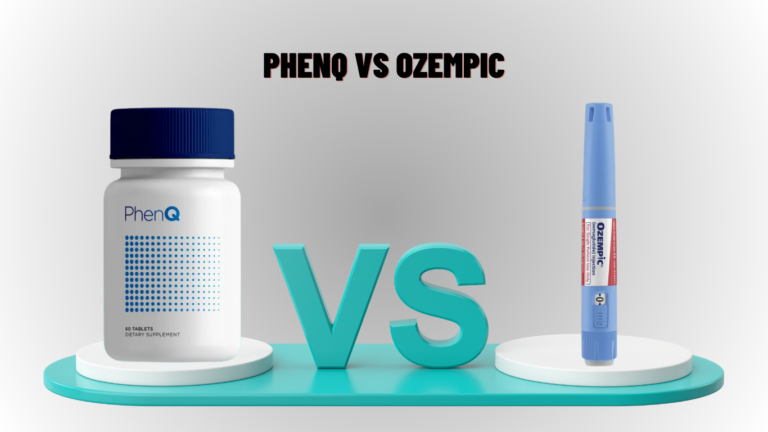 PhenQ Vs Ozempic For Weight Loss Which One Is Safe